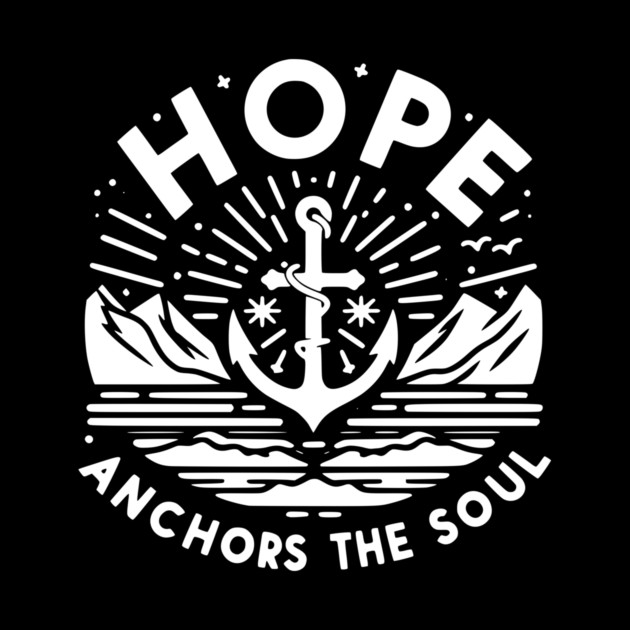 Hope Anchors the Soul by Frank Ring