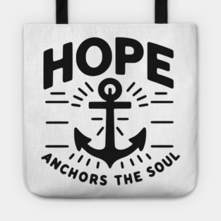 Hope Anchors the Soul Tote