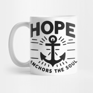 Hope Anchors the Soul Mug