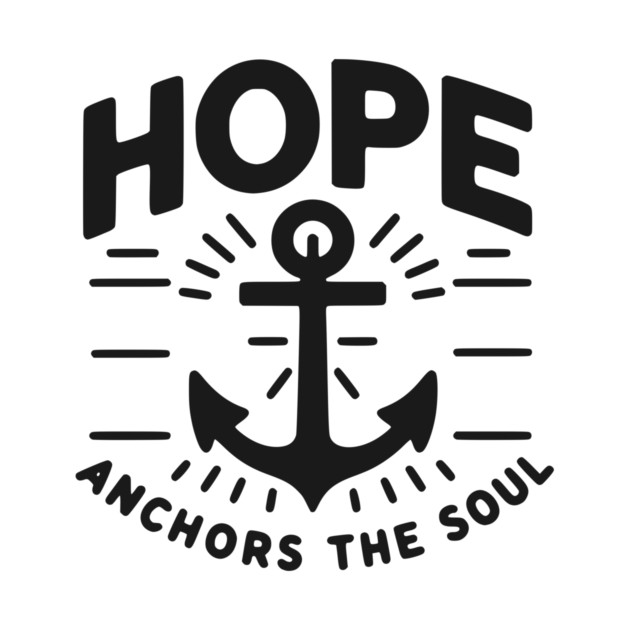 Hope Anchors the Soul by Frank Ring