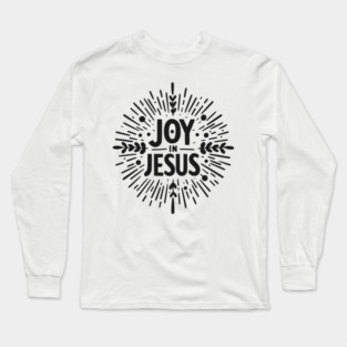 Joy in Jesus Long Sleeve T-Shirt
