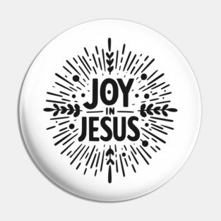 Joy in Jesus Pin