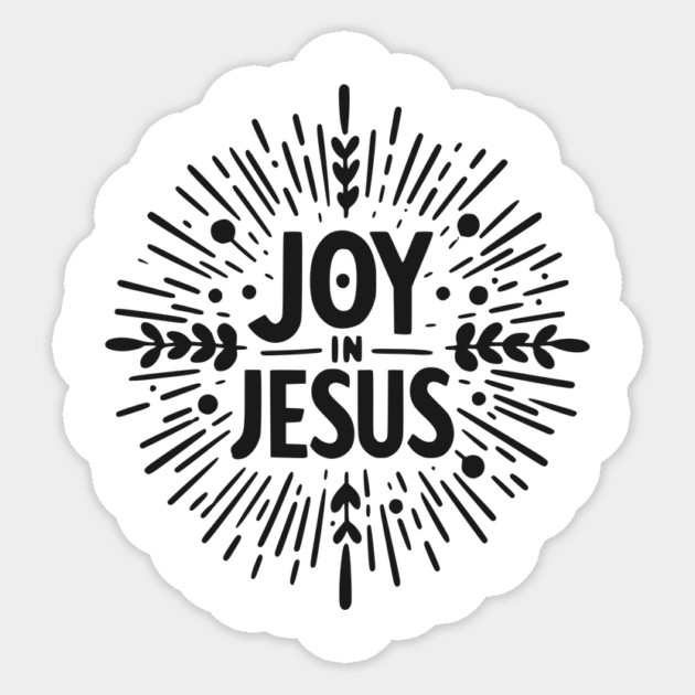 Joy in Jesus Sticker by Frank Ring
