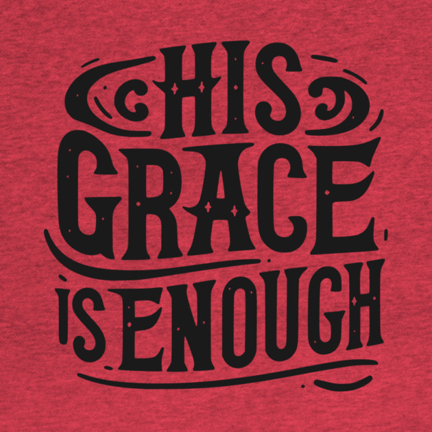 His Grace is Enough by Frank Ring