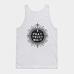 Pray Trust Wait Tank Top