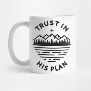 Trust in His Plan Mug