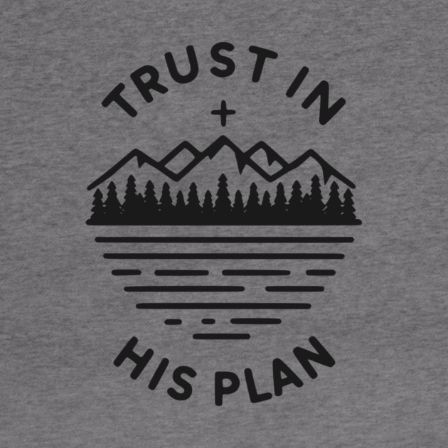Trust in His Plan by Frank Ring