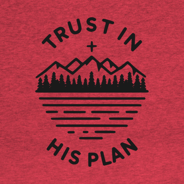 Trust in His Plan by Frank Ring