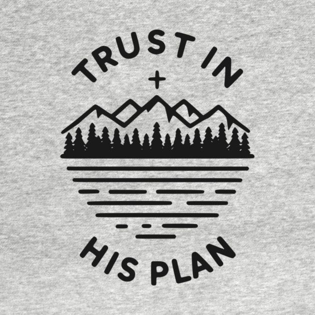 Trust in His Plan by Frank Ring