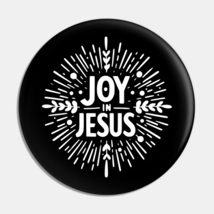 Joy in Jesus Pin