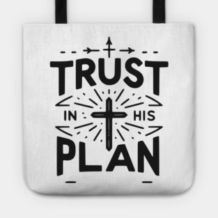 Trust in His Plan Tote