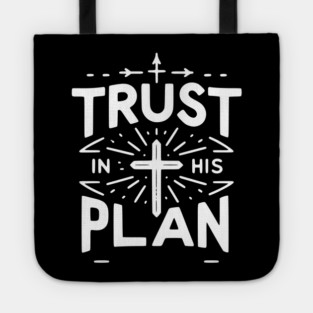 Trust in His Plan Tote