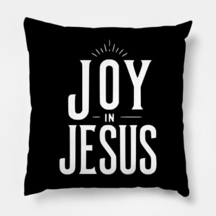 Joy in Jesus Pillow