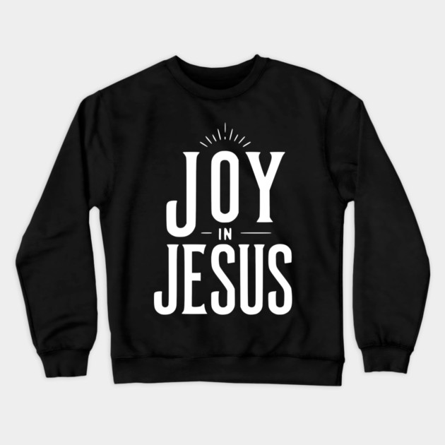 Joy in Jesus Crewneck Sweatshirt by Frank Ring