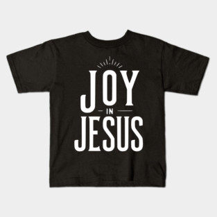 Joy in Jesus Kids T-Shirt