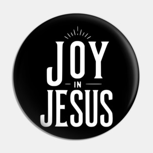 Joy in Jesus Pin
