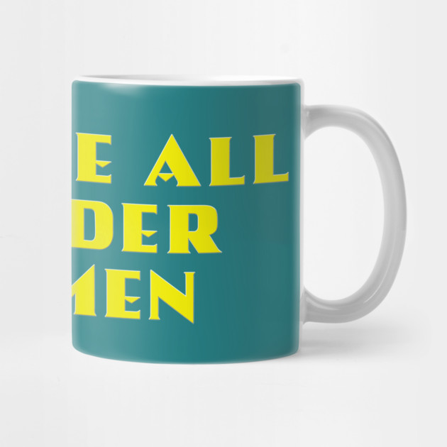 We Are All Wonder Women - in gold by MotoGirl