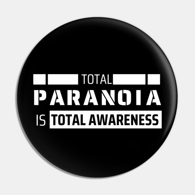 Total Awareness Pin by Low Life Shirts