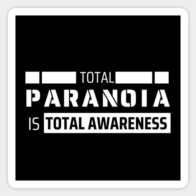 Total Awareness Magnet by Low Life Shirts