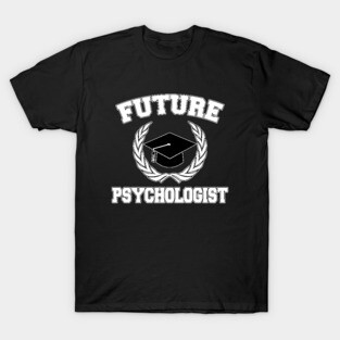 Future Psychologist T-Shirt