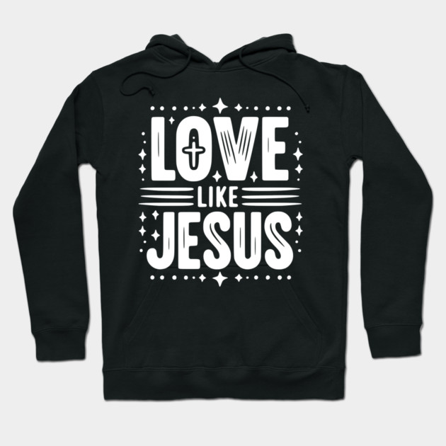 Love is Jesus Hoodie by Frank Ring