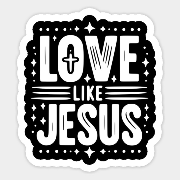 Love is Jesus Sticker by Frank Ring