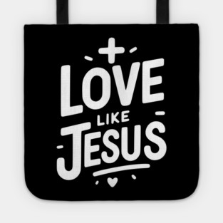 Love is Jesus Tote