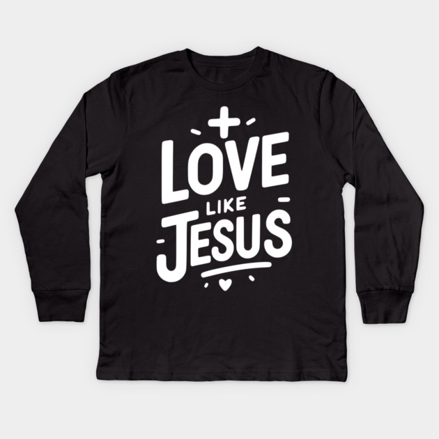 Love is Jesus Kids Long Sleeve T-Shirt by Frank Ring