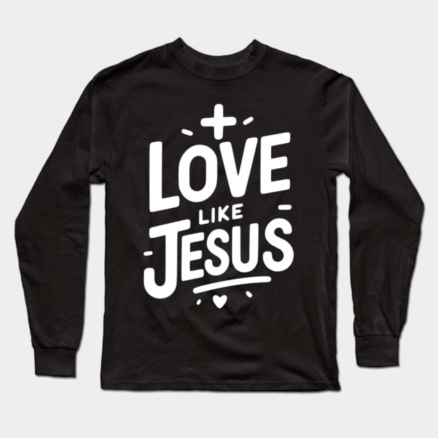 Love is Jesus Long Sleeve T-Shirt by Frank Ring