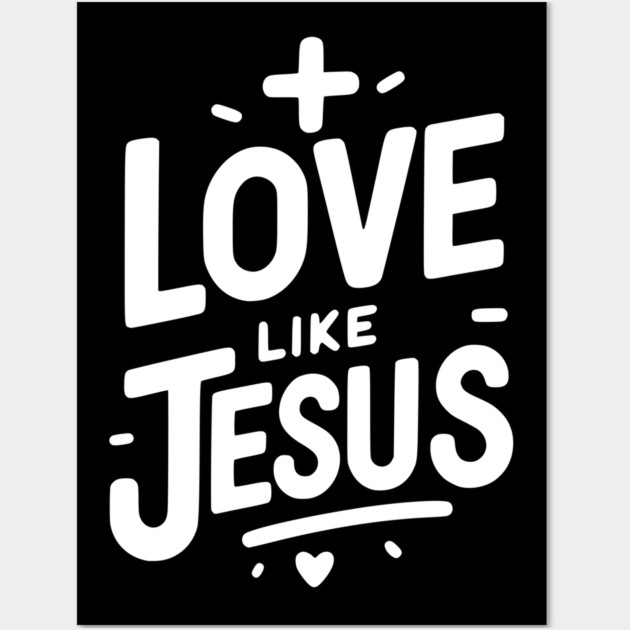 Love is Jesus Wall Art by Frank Ring