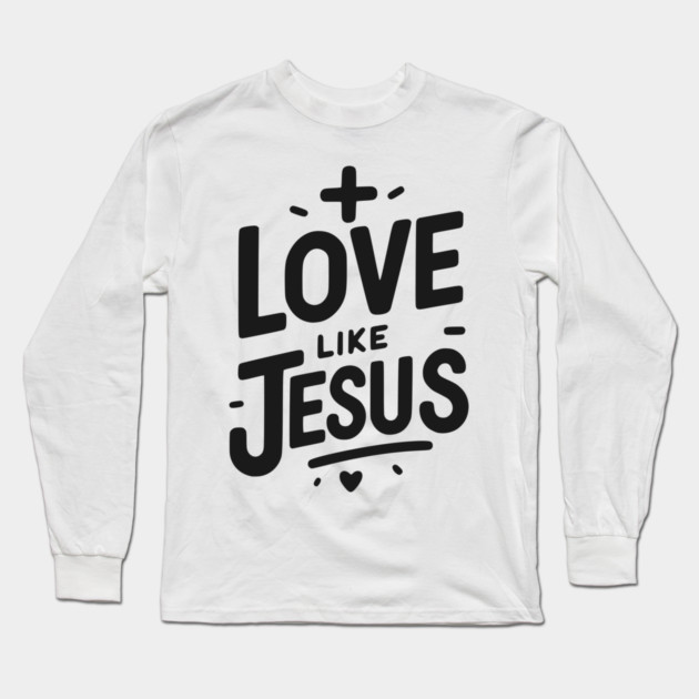 Love is Jesus Long Sleeve T-Shirt by Frank Ring