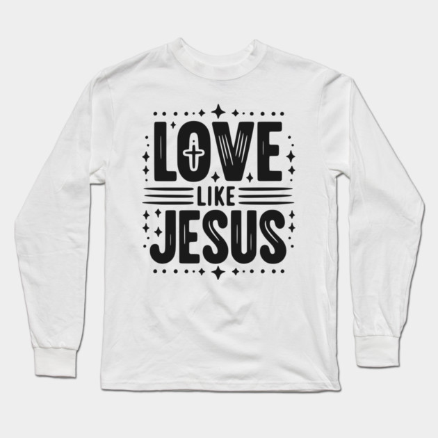 Love is Jesus Long Sleeve T-Shirt by Frank Ring