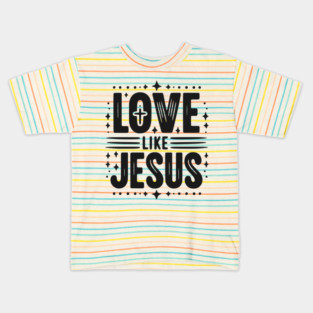 Love is Jesus Kids T-Shirt