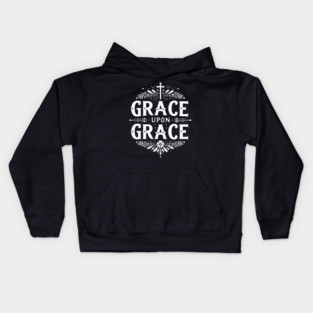 Grace Upon Grace Kids Hoodie