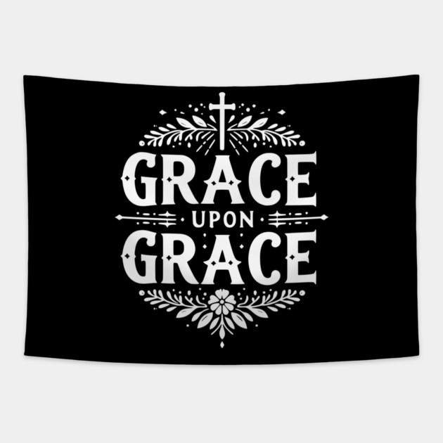 Grace Upon Grace Tapestry by Frank Ring