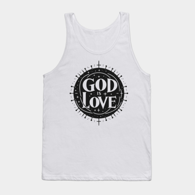 God is Love Tank Top by Frank Ring