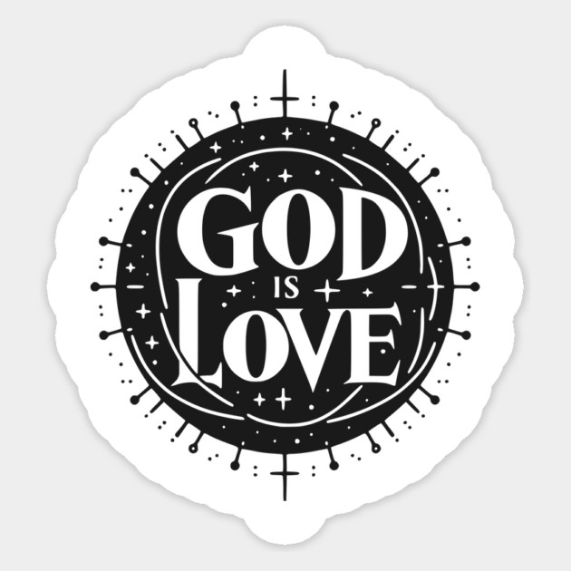 God is Love Sticker by Frank Ring