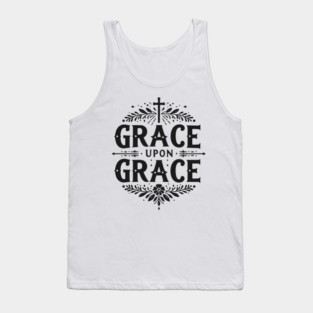 Grace Upon Grace Tank Top