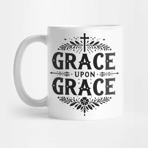 Grace Upon Grace by Frank Ring