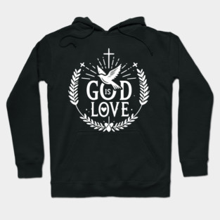 God is Love Hoodie