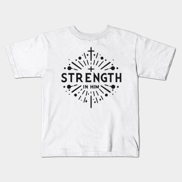 Strength in Him Kids T-Shirt by Frank Ring