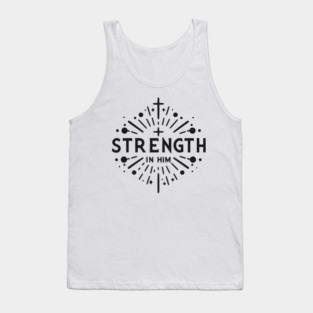 Strength in Him Tank Top
