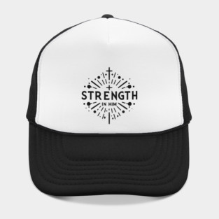 Strength in Him Hat
