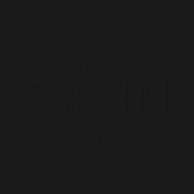 Strength in Him by Frank Ring