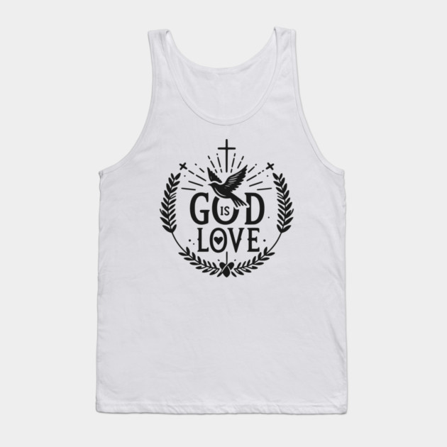 God is Love Tank Top by Frank Ring