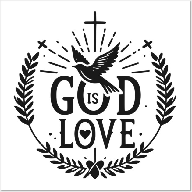 God is Love Wall Art by Frank Ring