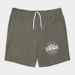 Strength in Him Shorts