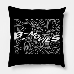 B-Movies typographic text design Pillow