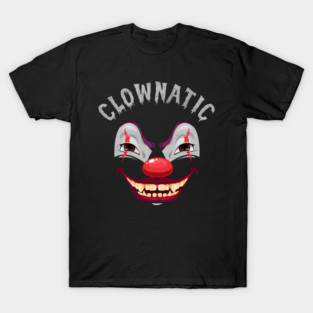 Halloween Clown, Creepy Clown, Clownatic, Scary Clown, Evil Clown, Halloween, Clown Face, Clown Masks, Circus, Halloween T-Shirt