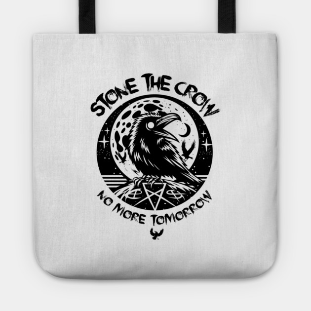 STONE THE CROW Tote by artslaves